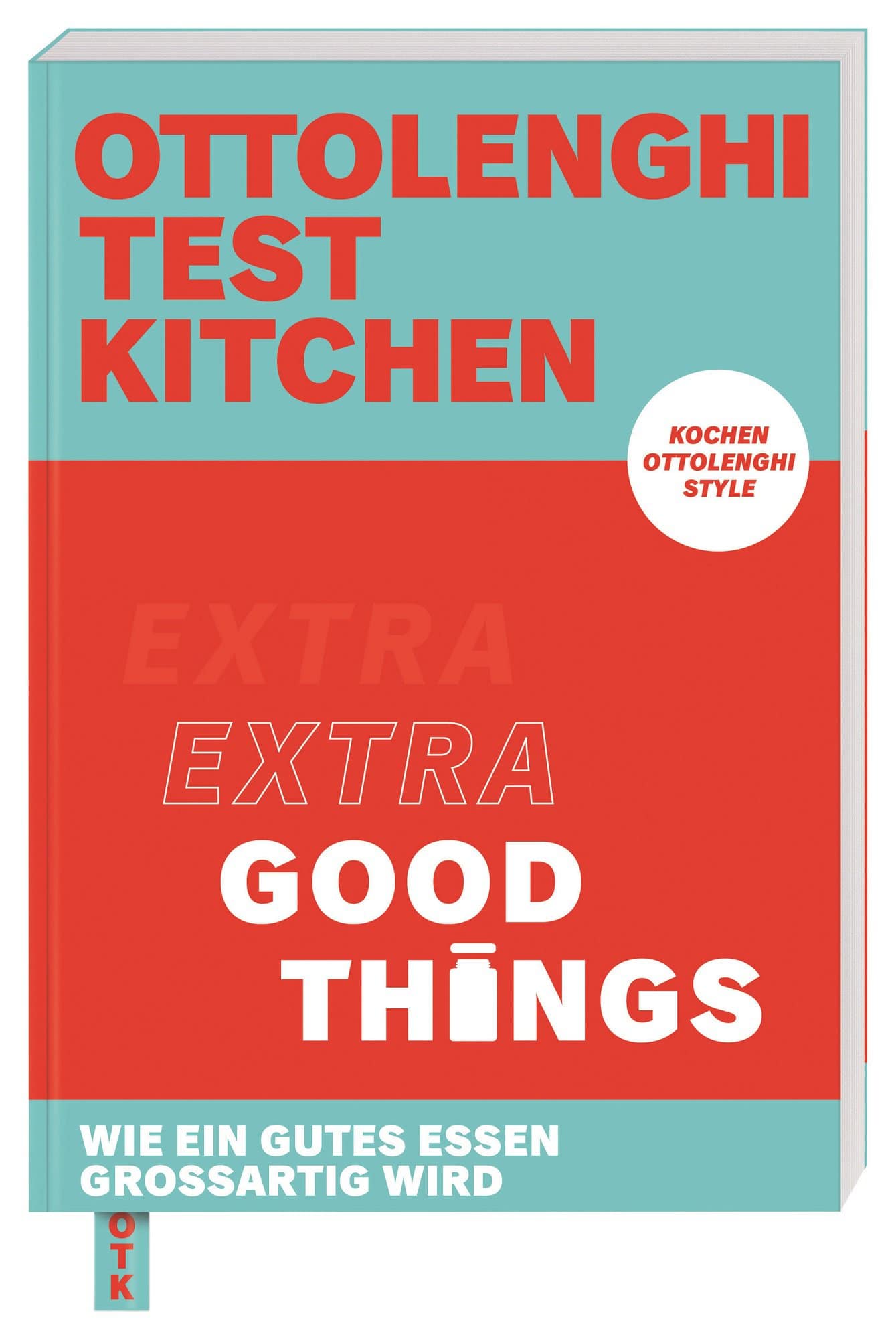 Buchcover "Ottolenghi Test Kitchen: Extra Good Things"